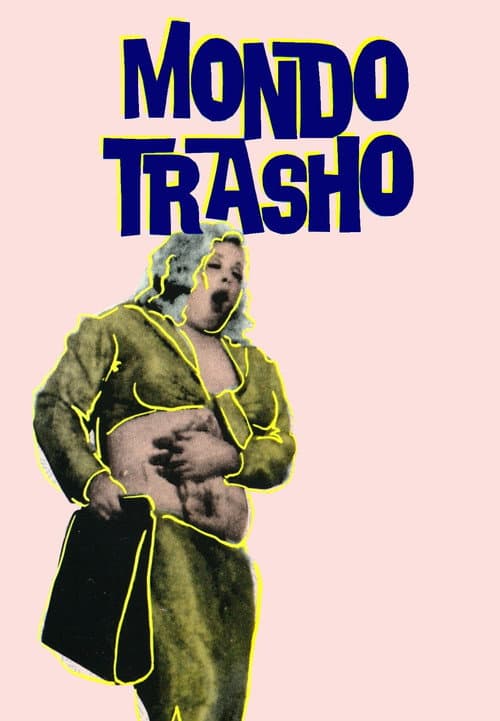 Постер: Mondo Trasho