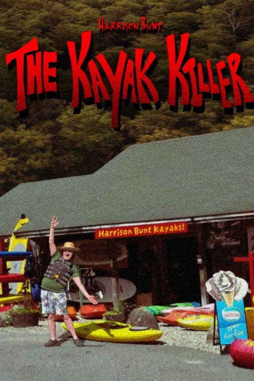 Постер: Harrison Bunt: THE KAYAK KILLER