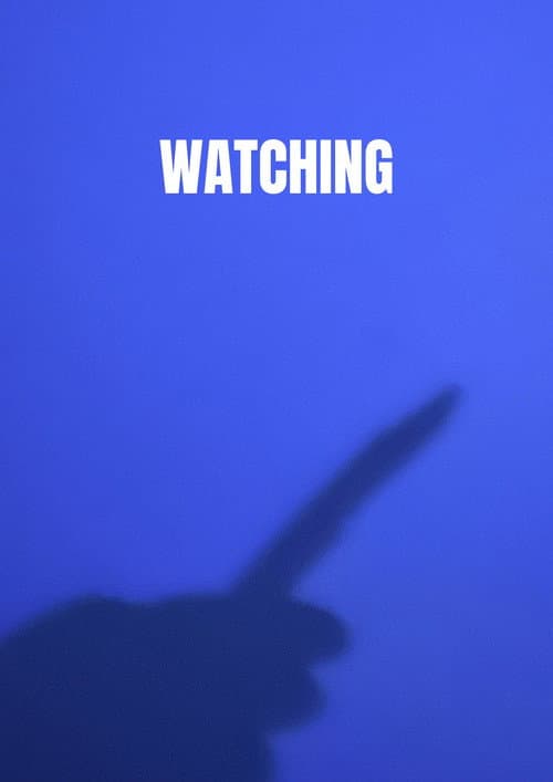 Постер: Watching