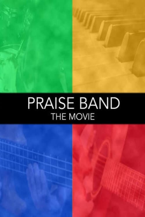 Постер: Praise Band: The Movie