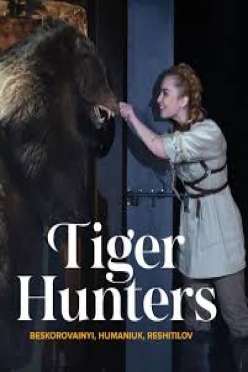 Постер: Tiger Hunters - Bahrianyi