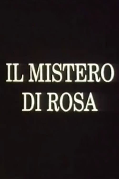 Постер: Il mistero di Rosa