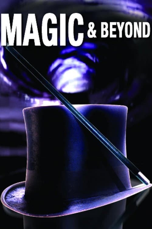Постер: Magic and Beyond