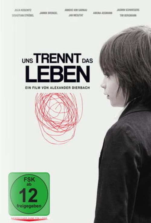 Постер: Uns trennt das Leben