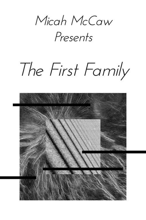 Постер: Micah McCaw: The First Family
