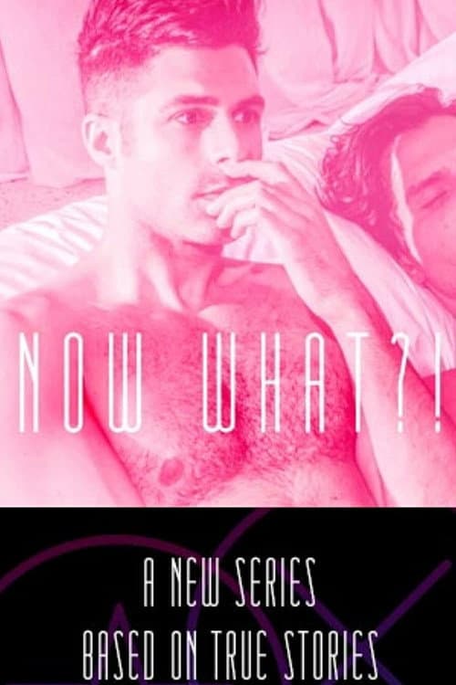 Постер: Now What?!