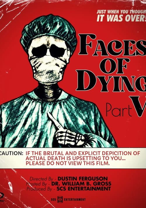 Постер: Faces of Dying V