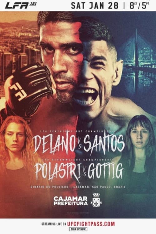 Постер: LFA 151: Delano vs. Santos