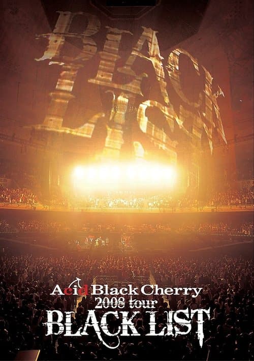 Постер: Acid Black Cherry 2008 Tour Black List