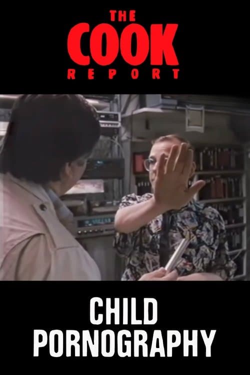 Постер: The Cook Report: Child Pornography