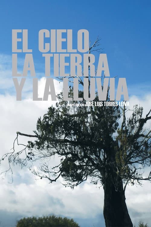 Постер: El cielo, la tierra y la lluvia