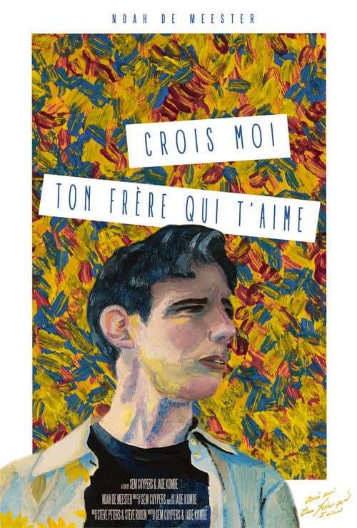 Постер: Crois moi ton frère qui t'aime