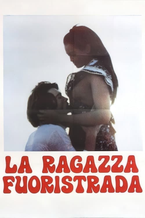 Постер: La ragazza fuoristrada
