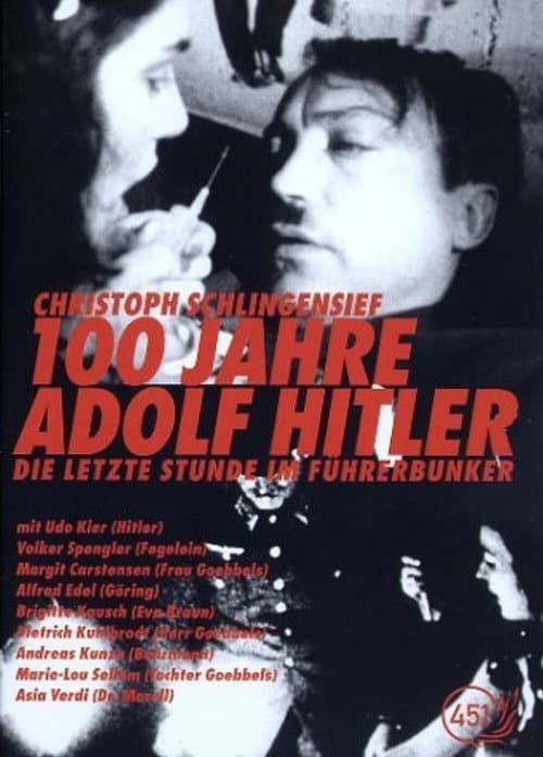 Постер: 100 Jahre Adolf Hitler: Die letzte Stunde Im Führerbunker