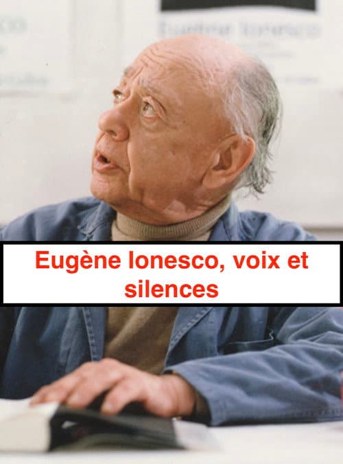 Постер: Eugène Ionesco, voix et silences
