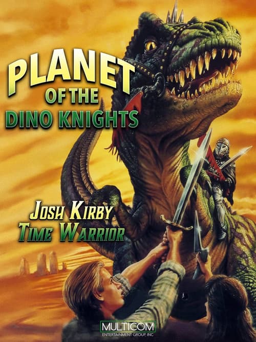 Постер: Josh Kirby... Time Warrior: Planet of the Dino-Knights
