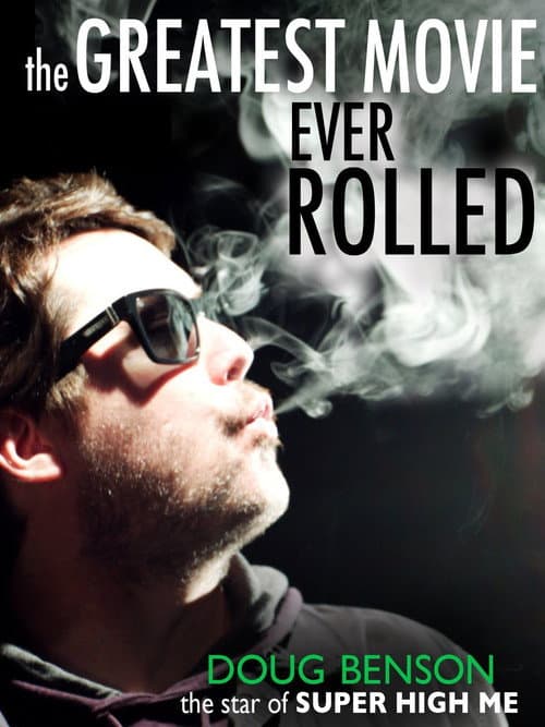 Постер: The Greatest Movie Ever Rolled