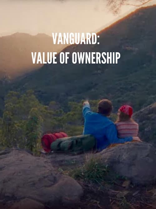 Постер: Vanguard - Value of Ownership