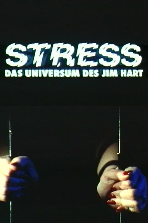 Постер: Stress - Das Universum des Jim Hart