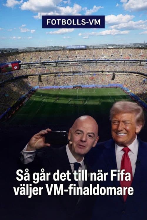 Постер: Så går det till när Fifa väljer VM-finaldomare