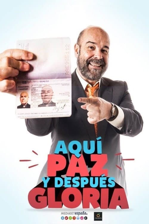 Постер: Aquí Paz y después Gloria