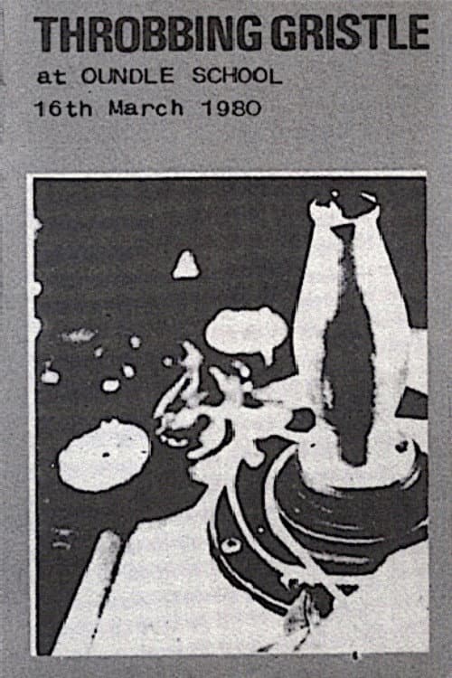 Постер: Throbbing Gristle: Live at Oundle School, 16th March 1980