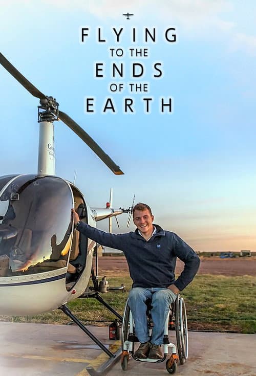 Постер: Flying to the Ends of the Earth