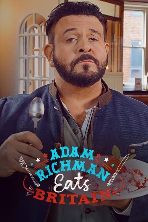 Постер: Adam Richman Eats Britain