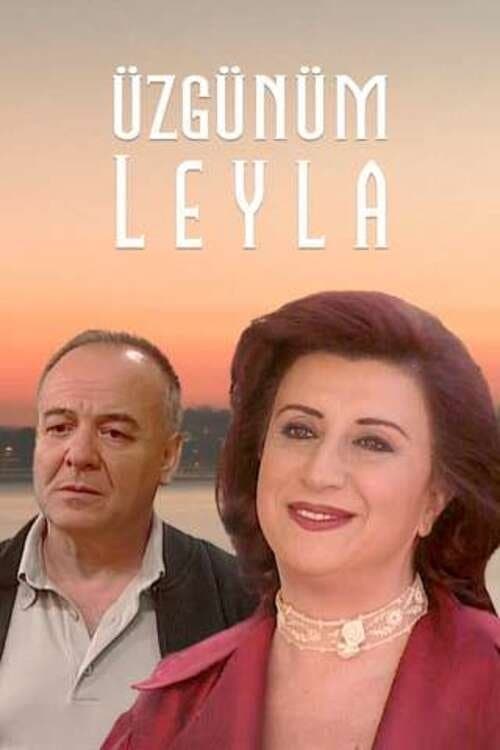 Постер: Üzgünüm Leyla