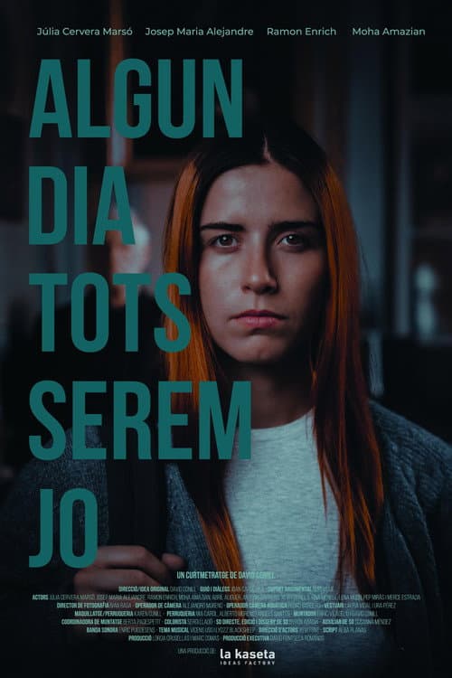 Постер: Algun dia tots serem jo