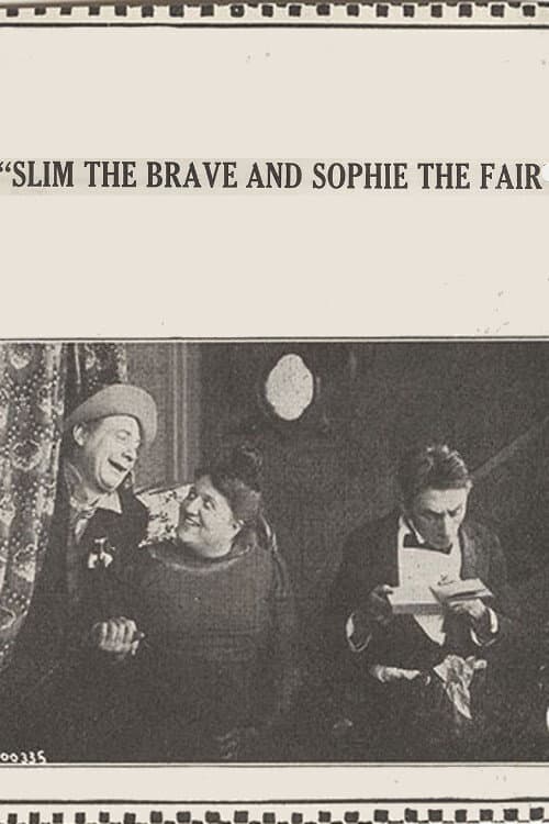 Постер: Slim the Brave and Sophie the Fair