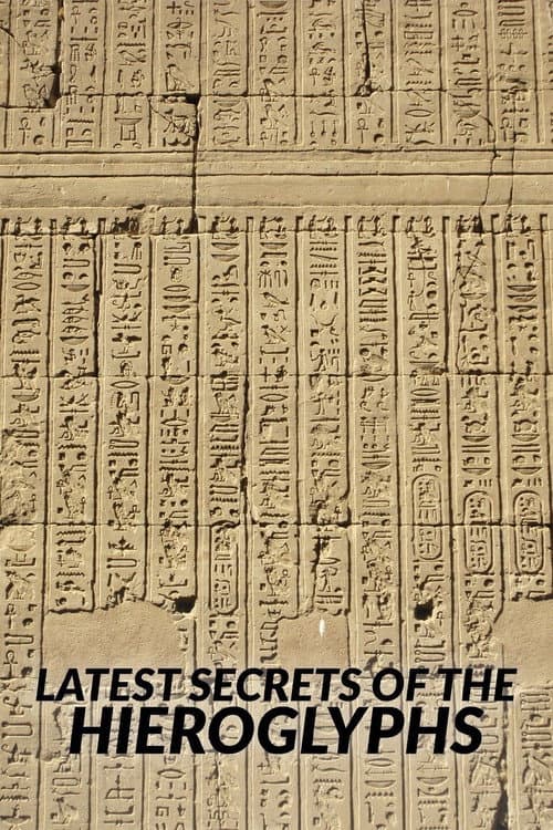 Постер: The Latest Secrets of Hieroglyphs
