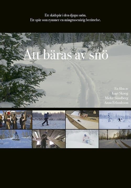 Постер: Att bäras av snö