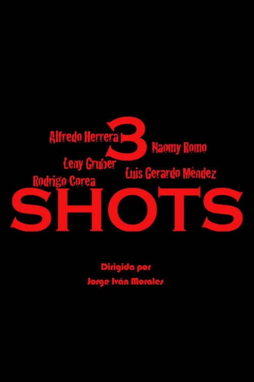 Постер: 3 Shots