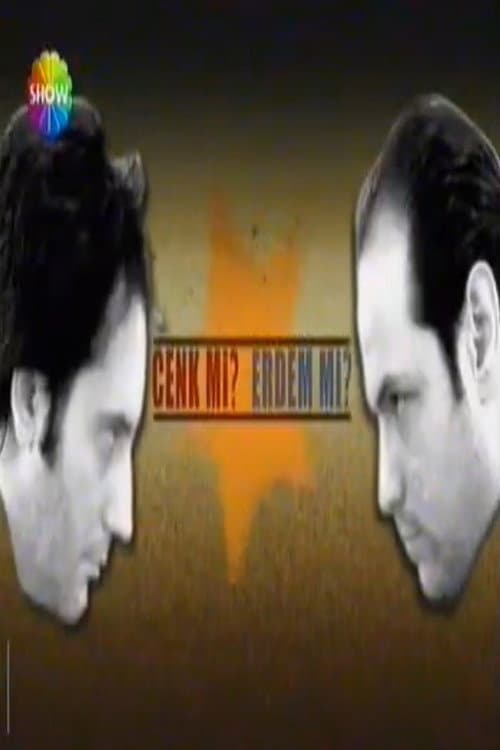 Постер: Cenk mi? Erdem mi?