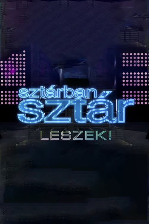 Постер: Sztárban sztár leszek!