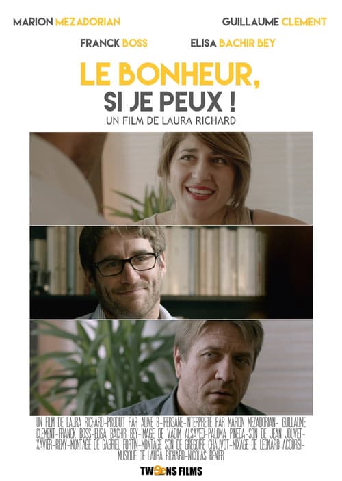 Постер: Le bonheur si je peux