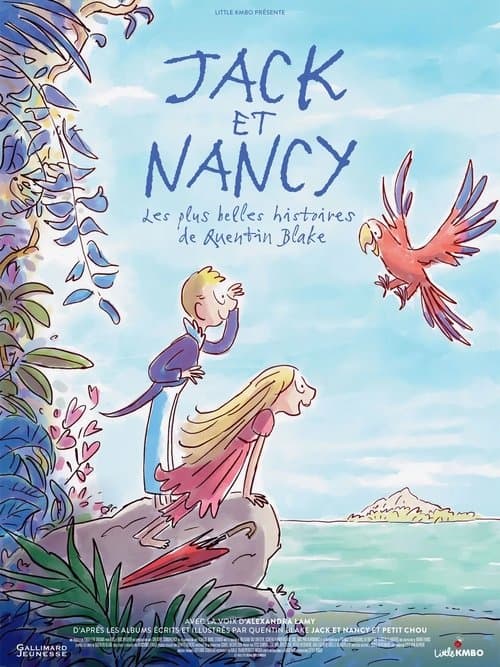Постер: Jack et Nancy - Les plus belles histoires de Quentin Blake