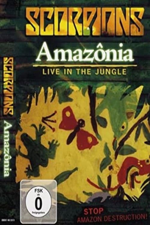 Постер: Scorpions - Amazonia Live in the Jungle