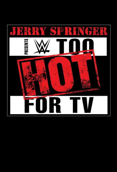 Постер: WWE: Too Hot for TV