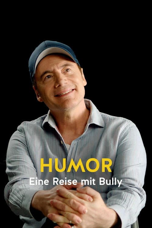 Постер: Humor - Eine Reise mit Bully