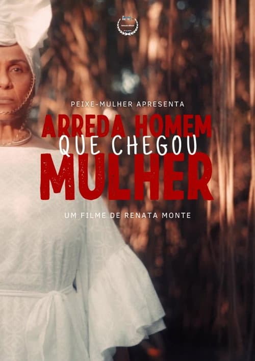 Постер: Arreda Homem Que Chegou Mulher