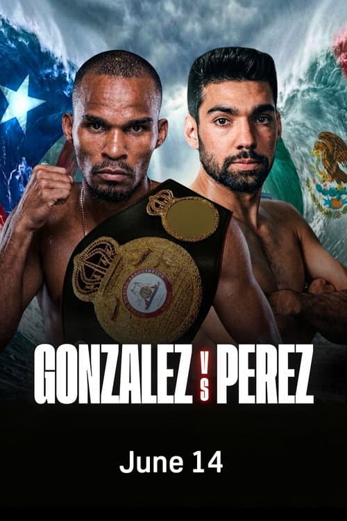 Постер: Jonathan Gonzalez vs. Abraham Perez