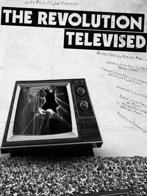 Постер: The Revolution Televised
