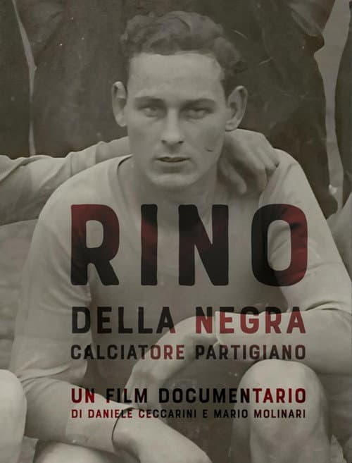 Постер: Rino Della Negra, Calciatore Partigiano
