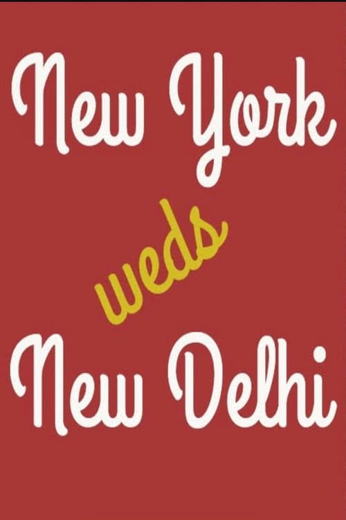 Постер: New York Weds New Delhi