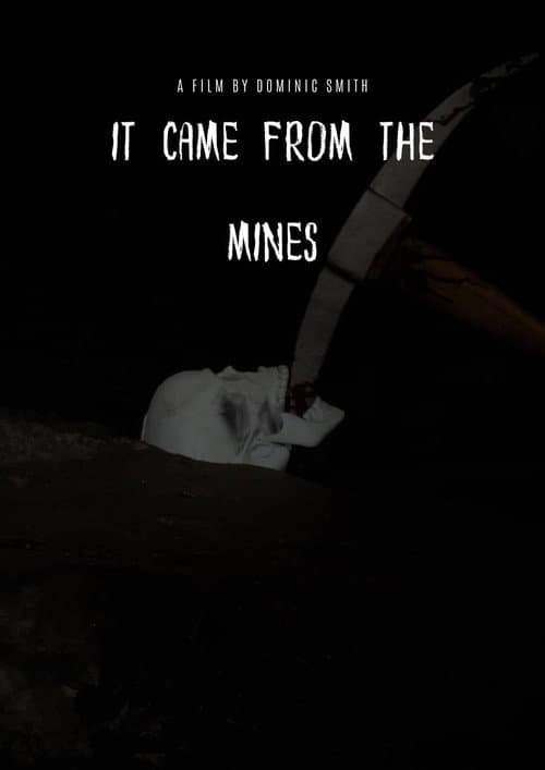 Постер: It Came From The Mines