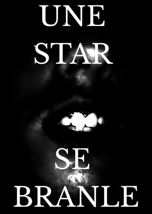 Постер: Une Star Se Branle