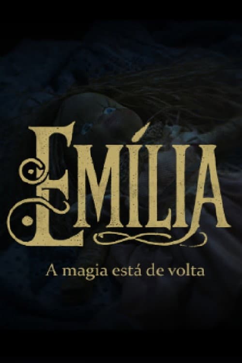 Постер: Emília – A Magia está de Volta