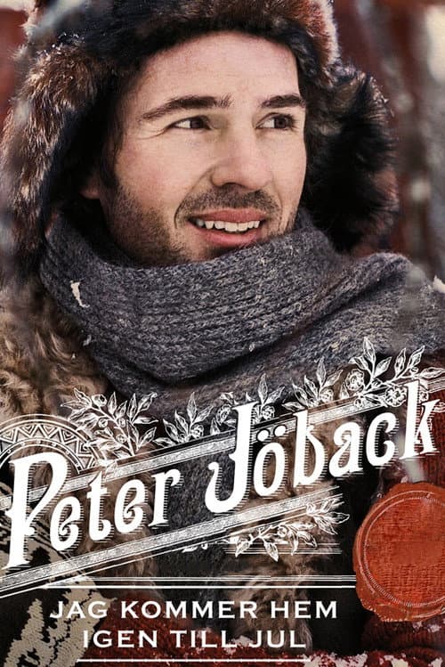 Постер: Peter Jöback: Jag kommer hem igen till jul - Live från Globen
